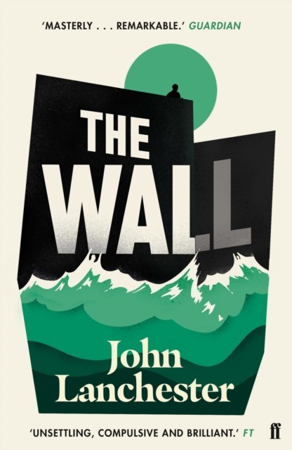 The Wall by John Lanchester (Paperback Book)