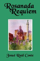 Josue Raul Conte | Rosanada Requiem | Taschenbuch | Englisch (2009)