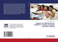 T. Mallikarjuna Raju | Impact Of Advertising On Children In Family Purchase...