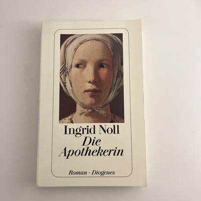 Ingrid Noll | Die Apothekerin | Diogenes