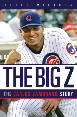 The Big Z: The Carlos Zambrano Story - Foto 1 di 1