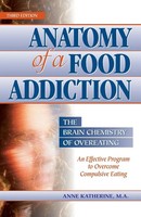 Anatomy Of A Food Addiction | The Brain Chemistry Of Overeating | Katherine