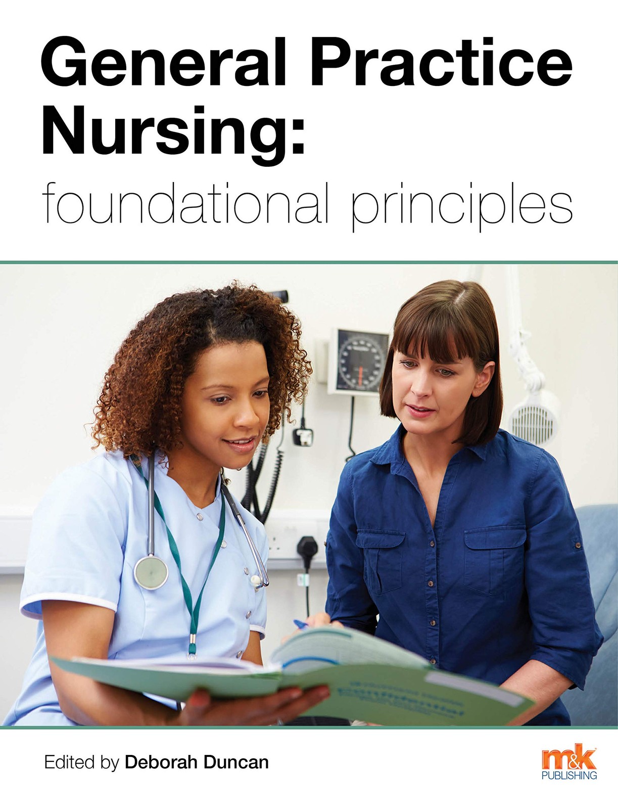General Practice Nursing: foundational principles by Deborah Duncan NEW - Image 7