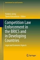 Competition Law Enforcement In The Brics And In Developing Countries Frederic Je