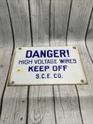 Vintage S.C.E. CO. Porcelain Enamel Sign Danger High Voltage Wires Double Sided