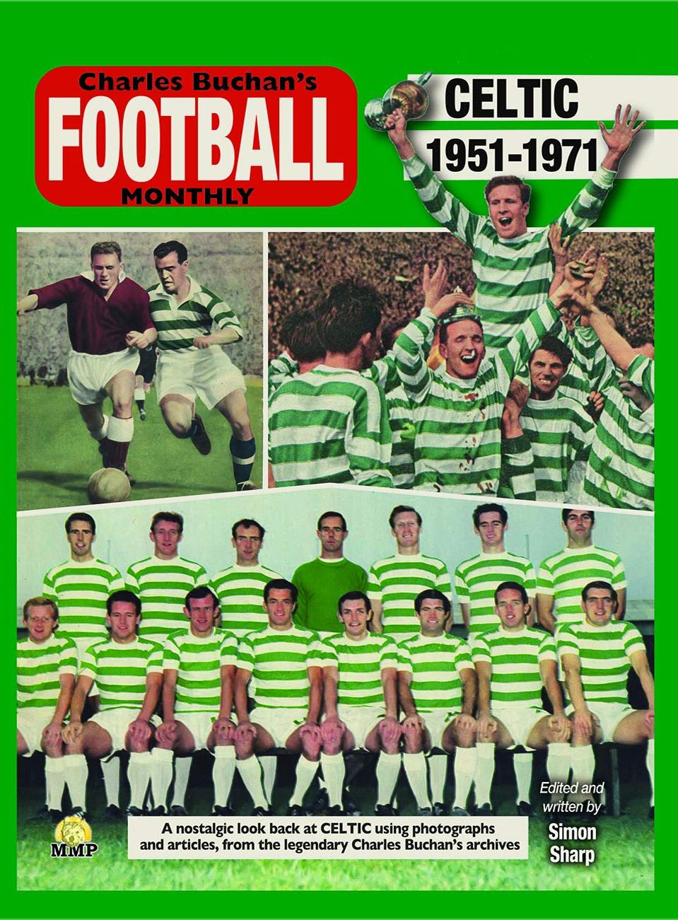 Back When The Ball Was Brown And The Grass Was Real ~ Celtic F.C.