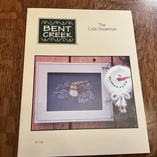 BENT CREEK Counted Cross Stitch Leaflet - “THE COLD SNOWMAN” #BC1048