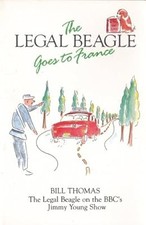 The Legal Beagle Goes to France, Thomas, Bill, Used; Very Good Book