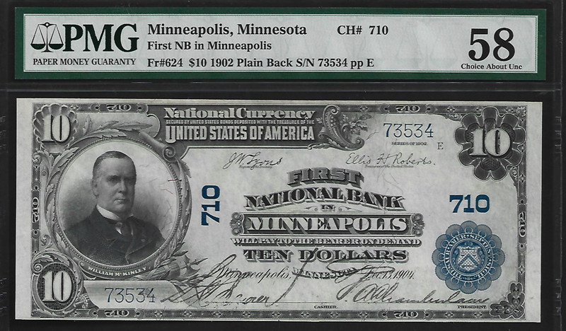 US Minneapolis, Minnesota $10 1902 PMG 58 Fr#624 First NB in Minneapolis CH#710