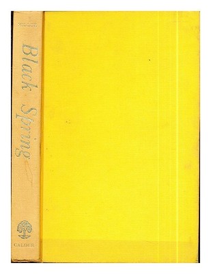 MILLER, HENRY (1891-1980) Black spring / Henry Miller 1965 Hardcover