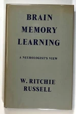 W Ritchie Russell / Brain Memory Learning A Neurologist's View 1st Edition 1959