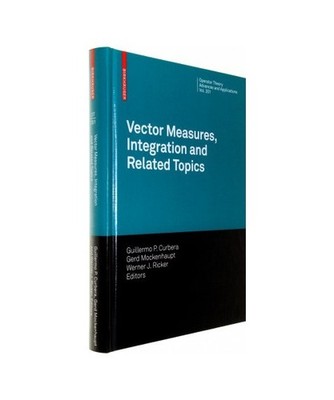 Vector Measures, Integration and Related Topics