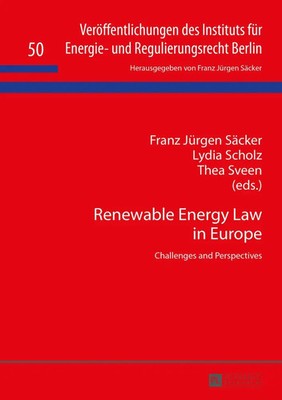 Renewable Energy Law in Europe | Challenges and Perspectives | Säcker (u. a.)