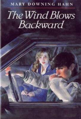 The Wind Blows Backward - Hardcover By Hahn, Mary Downing - GOOD