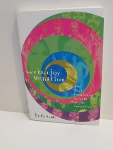 WE HAD JOY WE HAD FUN THE "LOST" RECORDING ARTISTS OF THE ...