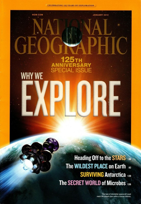 National Geographic Magazine - Jan 2013 - Feat. "Why We Explore"