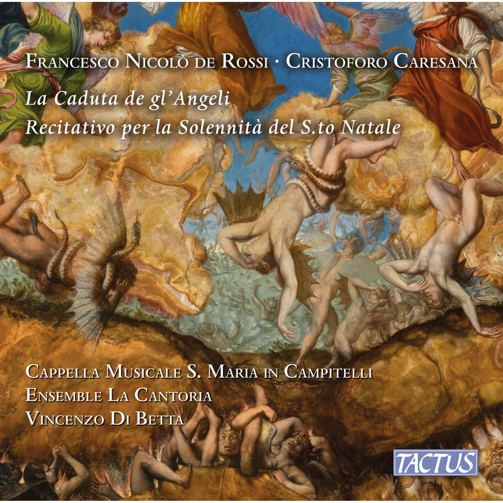 Cappella Musicale S.Maria In Campitelli, Ensemble La Cantoria - La Caduta De Gl