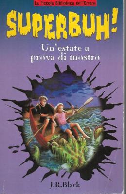 (J.R. Black) Ein monstersicherer Sommer 1996 E.Elle Superbuh! 4