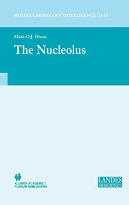 The Nucleolus (Molecular Biology Intelligence Unit), Olson 9780306478734 New-,