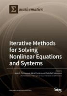 Iterative Methods for Solving Nonlinear Equations and Systems, Brand New, Fre...