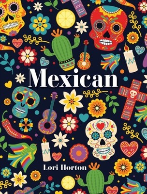 MEXICAN MINI LUXE COOKBOOK SERIES HB by HORTON Hardback Self Help Business