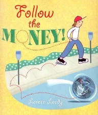 Follow the Money! by Loreen Leedy: New
