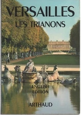 Versailles, Les Trianons Edition English ARTHAUD 1971 Pierre Morel PB Vintage