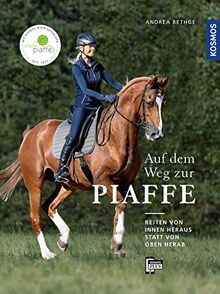 Auf dem Weg zur Piaffe: Ich möchte von innen herau... | Buch | Zustand sehr gut