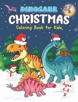 Dinosaur Christmas Coloring Book for Kids Ages 4-8 Stoc - Paperback NEW KIDLERY.