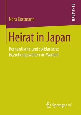 Kottmann - Heirat in Japan   Romantische und solidarische Beziehungswe - X555z