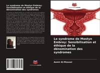 Aamir Al-Mosawi | Le Syndrome De Mostyn Embrey: Sensibilisation Et éThique De...