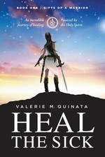 Heal the Sick by Valerie M. Quinata (English) Paperback Book