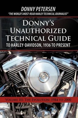 Donny Petersen Donny's Unauthorized Technical Guide to Harley-Davids (Paperback)