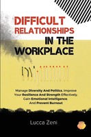 Difficult Relationships In The Workplace | Lucca Zeni | Taschenbuch | Englisch