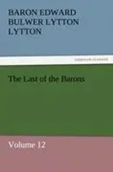 Baron Edward Bulwer Lytton Lytton | The Last Of The Barons | Taschenbuch (2011)-image