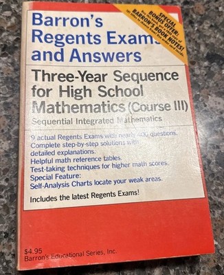 Barron s Regents Exams And Answers 3-year Sequence For High School Math Course 3