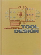Tool Design by Cyril Donaldson; George LeCain; V.C. Goold