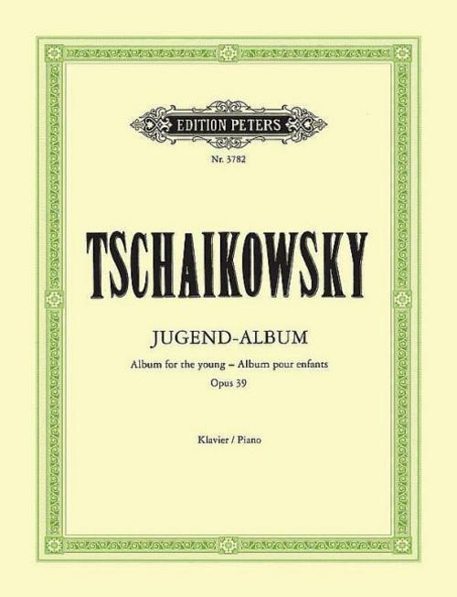Thumbnail - Peter Iljitsch Tschaikowsky Jugend-album Op. 39