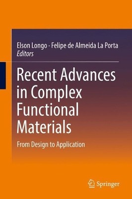 Recent Advances in Complex Functional Materials - 9783319538976
