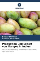 Produktion Und Export Von Mangos In Indien | Sekhar Chinniah (U. A.) | Buch