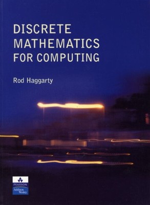 Discrete Mathematics for Computing by Rod Haggarty PAPERBACK 9780201730470