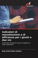 Ana LíVia FróEs Castro | Indicatori Di Manutenzione E Di Efficienza Per I...