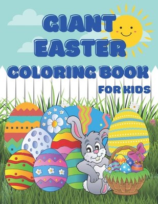 Giant Easter Coloring Book: Perfect Gift for Kids of All Ages