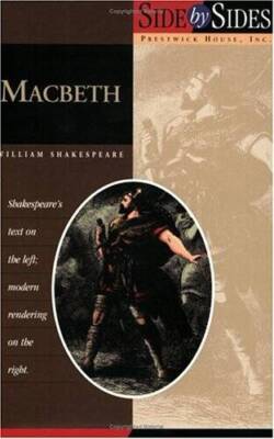 Macbeth: Side by Side - Paperback By William Shakespeare - VERY GOOD