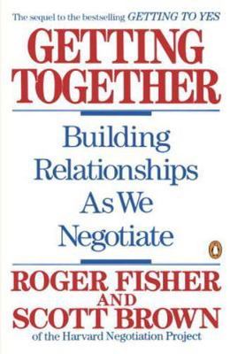 Getting Together: Building Relationships As- 0140126384, paperback, Roger Fisher