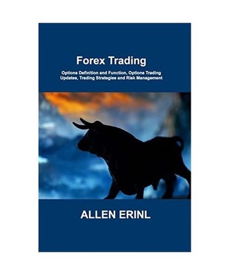 Forex Trading: Options Definition and Function, Options Trading Updates, Trading