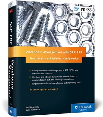 Warehouse Management with SAP ERP : Functionality and Technical Configuration