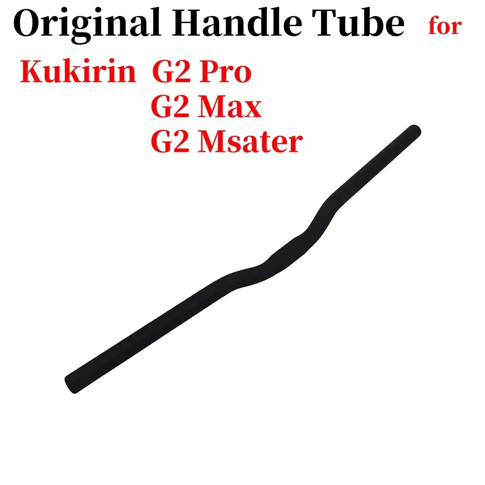 Original Handle Tube for KUGOO KIRIN G2 Pro KuKirin G2 Max Electric Scooter Part
