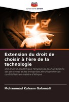 Mohammad Kaleem Galamali | Extension Du Droit De Choisir à L'èRe De La...