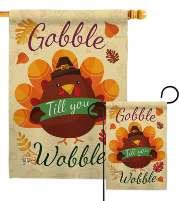 Gobble Till you Wabble Garden Flag Thanksgiving Fall Decorative Gift Yard Banner